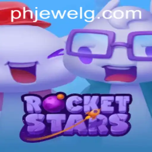 Exploring the Exciting World of RocketStars with PHJEWEL