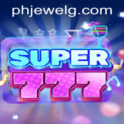 Super777: A Deep Dive into the Exciting World of PHJEWEL